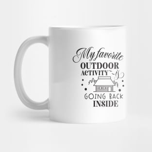 My Favorite Outdoor Activity Mug